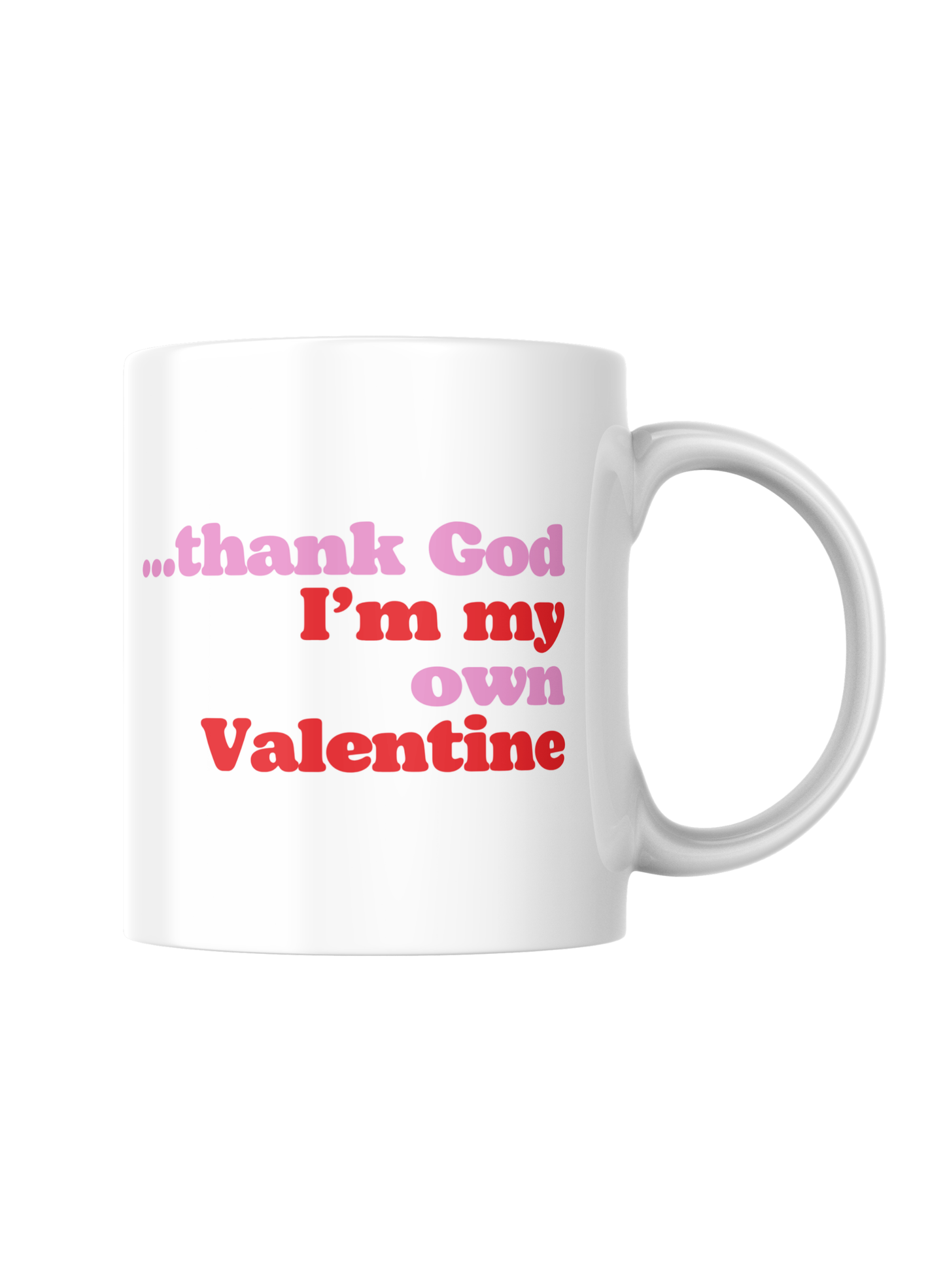 Tazza I'M MY OWN VALENTINE